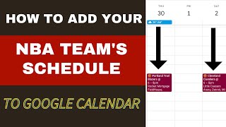 How to Add Your Teams NBA Basketball Schedule to Google Calendar [upl. by Ard]