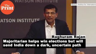 Majoritarian helps win elections but will send India down a dark uncertain path Raghuram Rajan [upl. by Spring]