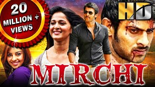 Mirchi HD  Full Movie  Prabhas Anushka Shetty Sathyaraj Richa Gangopadhyay Brahmanandam [upl. by Werdma]