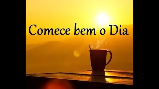 COMECE BEM O SEU DIA  Meditação da Manhã  Louise Hay [upl. by Kayne]