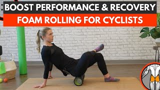 Boost Performance and Recovery with this Foam Rolling Routine for Cyclists [upl. by Ajnos]