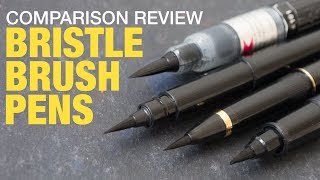 Brush Pens with Bristles Comparison Review [upl. by Etsirk]