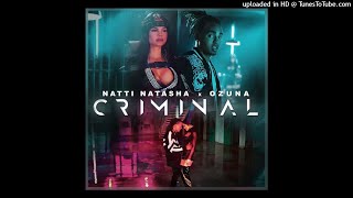 Natti Natasha Ft Ozuna  Criminal [upl. by Venu473]