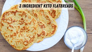 Keto 3 Ingredient Flatbreads  Keto Flatbread Recipe [upl. by Nhguahs]