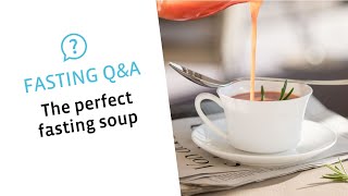 How to prepare the perfect fasting soup  All about fasting QampA [upl. by Amalea]