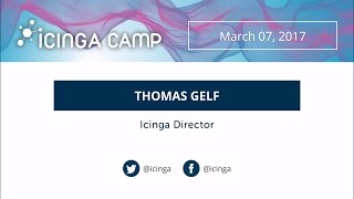 Icinga Camp Berlin 2017  Icinga Director [upl. by Nitnelav314]