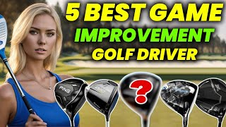 5 Best Game Improvement Drivers 2024 5 GameChanging Golf Drivers You NEED [upl. by Chiquita438]