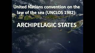 UNCLOS Part IV Archipelagic States [upl. by Feltie983]