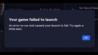 Fix EA App Error Your Game Failed To Launch An Error On Our End Caused Your Launch To Fail Updated [upl. by Darby]