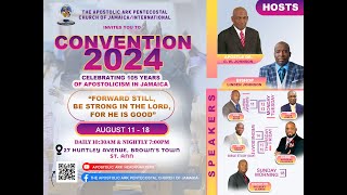 Convention 2024 The Apostolic Ark Pentecostal Church of JamaicaInternational  Sunday Night [upl. by Secor]