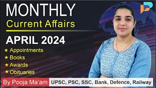 April 2024 Monthly Current Affairs by Pooja Jain  Appointments Books Awards Obituary [upl. by Anaig712]