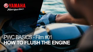 Yamaha Marine Academy Basics 06  Flushing A PWC Engine [upl. by Valda]