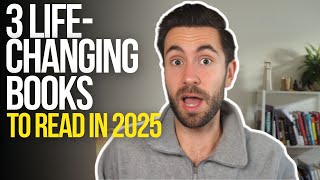 3 lifechanging books to read in 2025 [upl. by Eneryc]