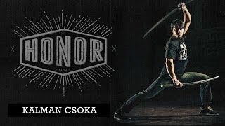 Kalman Csoka  Honor  Hyper Martial Arts [upl. by Orola639]