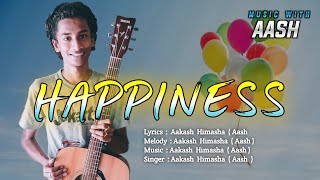 Happiness  By Aash 🥰 🅰️ 🎸  YouTube Music [upl. by Ttoile]