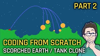 Coding From Scratch 030  SCORCHED EARTH CLONE Part 2 [upl. by Secrest]