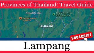 Lampang  Provinces of Thailand Travel Guide [upl. by Lenora]