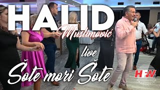 Halid Muslimović  Šote more Šote  LIVE   Svadba Cazin  HD [upl. by Aninat]