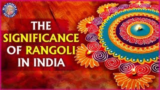 What Is Rangoli  Importance And Significance of Rangoli रंगोली का महत्व  Diwali 2021 Special [upl. by Jun519]