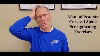 Manual Isotonic Cervical Spine Strengthening Exercises [upl. by Rauscher]