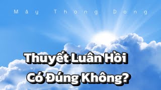 OSHO  THUYẾT LUÂN HỒI CÓ ĐÚNG KHÔNG [upl. by Hnib]