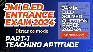 Jamia BEd Distance Mode Entrance Paper Solution  JMI B99 paper solution  Part1 [upl. by Lamprey581]