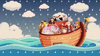 Noahs Ark Song  Nursery Rhymes For Childrens [upl. by Peggi]