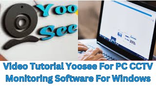 Video Tutorial for Yoosee For PC CMS App Installation amp Configuration on Windows OS [upl. by Aiclid695]