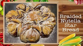 Braided Nutella Star Bread Tear and Share [upl. by Enelkcaj]