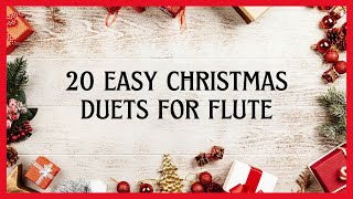 20 Easy Christmas Duets for Flute [upl. by Areemas]