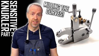 Milling Curves With a Rotary Table  Hemingway Sensitive Knurling Tool Build  Part 3 [upl. by Pavier]