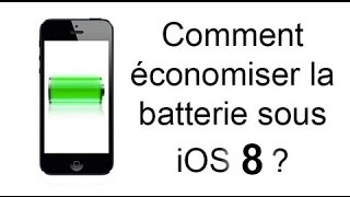 Comment économiser la batterie iPhone sous iOS 8 [upl. by Nagyam]