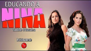 Educando a Nina Mx Capitulo 15 HD [upl. by Yanad]