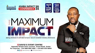 MAXIMUM IMPACT  Asaba impact Conference Day 1  160924 [upl. by Fellner]