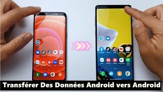 Transférer Des Données Dun Téléphone Android vers Android 2024 [upl. by Ihtak27]