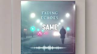 quotFading Echoesquot  Dreamy Indie Rock Song  Official Lyric Video [upl. by Hillel830]