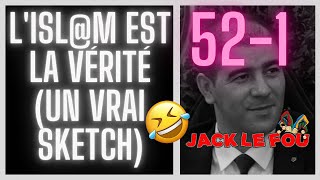 521 Lislm est la vérité un vrai sketch [upl. by Adamo]