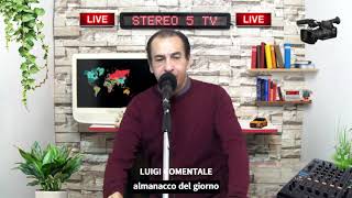 ALMANACCO DEL GIORNO Con luigi Comentale [upl. by Nysa]