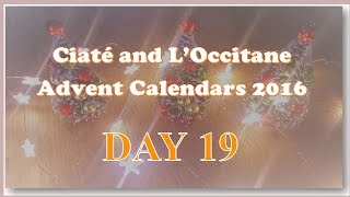 Ciaté and LOccitane Advent Calendars 2016  Day 19 [upl. by Aehtla212]