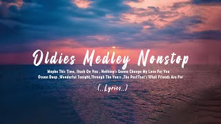 Oldies Medley Nonstop 𝗟𝘆𝗿𝗶𝗰𝘀 Classic OPM All Time Favorites Love Songs [upl. by Arjan763]