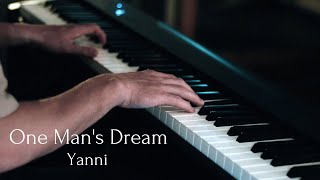 Yanni  One Mans Dream Piano Cover [upl. by Shela847]