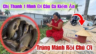 Không Ngờ Chị Thanh Khờ Ra Bờ Kè Câu Cá Lại Trúng Mánh Thế Này [upl. by Aisetal]