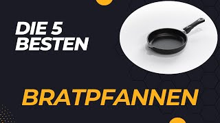 Die 5 Besten Beschichtete Bratpfannen im Test 2024 [upl. by Nodyarg235]