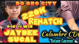 REMATCH 220K JAYBEE SUCAL 910 1WIN VS CALAMBRE CAGAYAN 08172024 [upl. by Aikkan]