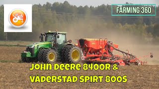 Seeding 2018  John Deere 8400R amp Väderstad Spirit 800S seeder [upl. by Hteb662]