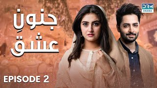 Pakistani Drama  Junoon e Ishq  Episode 2  Danish Taimoor amp Hiba Bukhari  CO1O danishtaimoor [upl. by Aynotan]