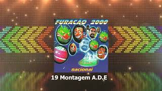 19 Montagem A D E  Furacão 2000 27 anos nacional [upl. by Arba930]