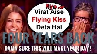 Virat Kohlis Famed Flying Kiss Amitabh Bachchan  Anushka Sharma  KBC [upl. by Yanad]