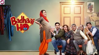 Badhaai Ho 2018 Full Movies  Ayushmann Khurrana  Sanya Malhotra  Facts Story And Talks [upl. by Aiynat]