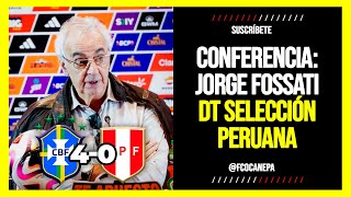 CONFERENCIA DE PRENSA JORGE FOSSATI EN VIVO 🔴 BRASIL 4 VS 0 PERÚ [upl. by Simona]